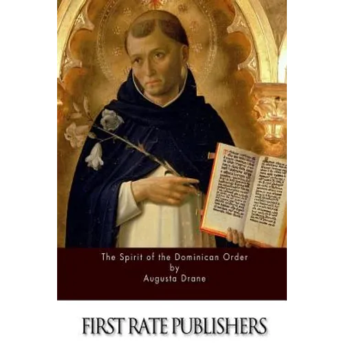 The Spirit of the Dominican Order - Paperback