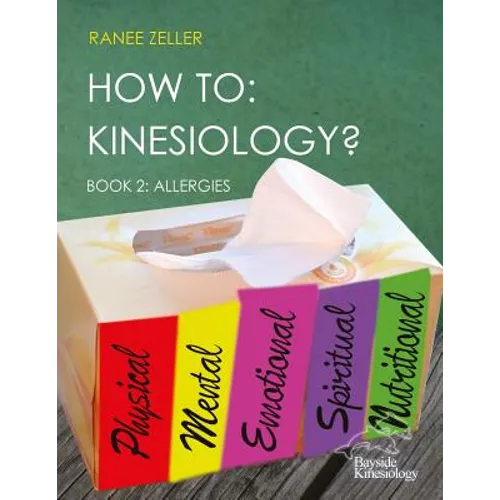 How to: Kinesiology? Book 2: Allergies: Book 2: Allergies - Paperback