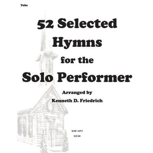 52 Selected Hymns for the Solo Performer-tuba version - Paperback
