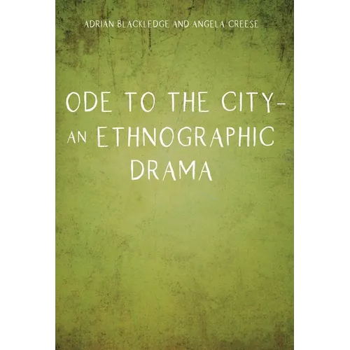Ode to the City - An Ethnographic Drama - Paperback