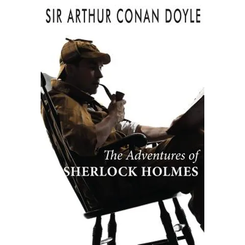 The Adventures of Sherlock Holmes - Paperback