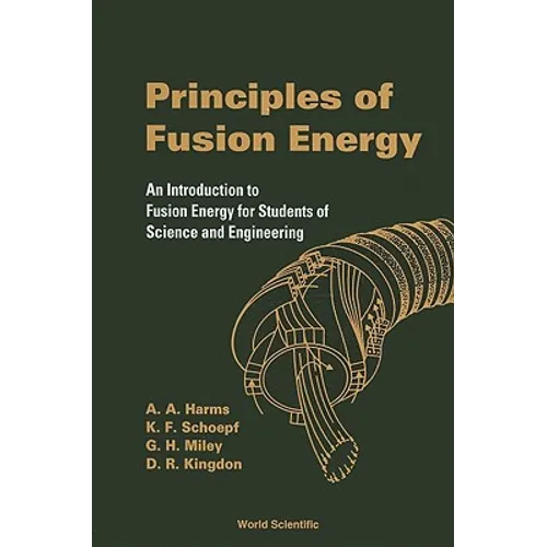 Principles of Fusion Energy - Paperback