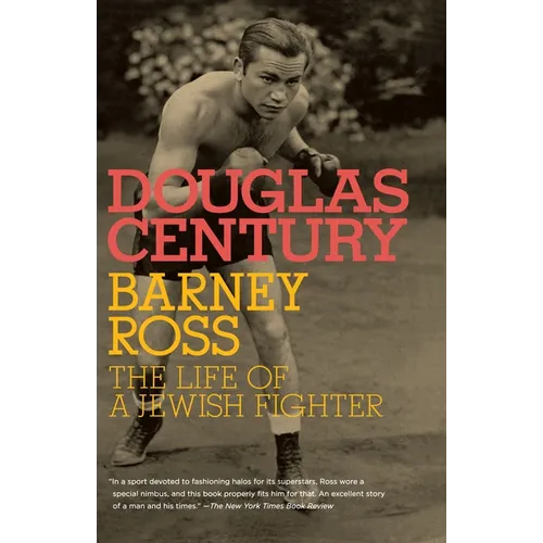 Barney Ross: The Life of a Jewish Fighter - Paperback