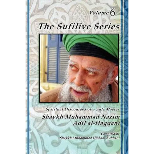 The Sufilive Series, Volume 6 - Paperback