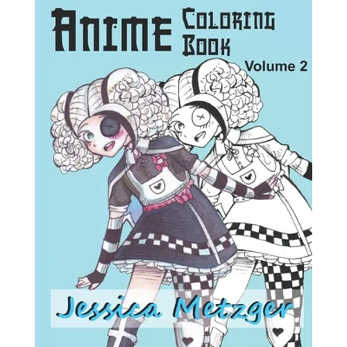 Anime Coloring Book: Volume 2 - Paperback