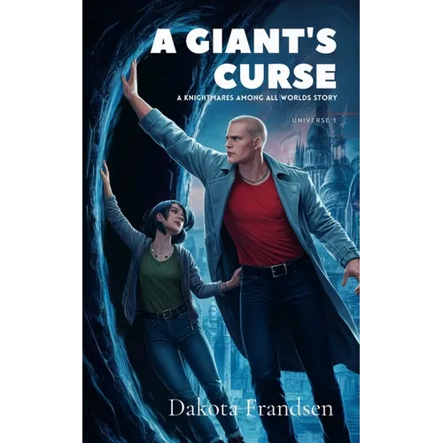 A Giant's Curse: a Knightmares Among All Worlds story - Paperback