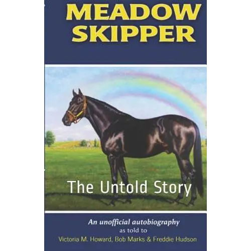 Meadow Skipper: The Untold Story - Paperback