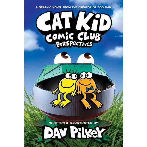 Cat Kid Comic Club: Perspectives: A Graphic Novel (Cat Kid Comic Club #2): From the Creator of Dog Man - Library Binding