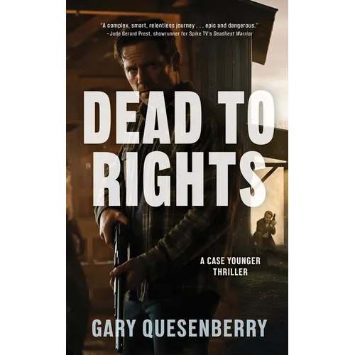Dead to Rights - Hardcover