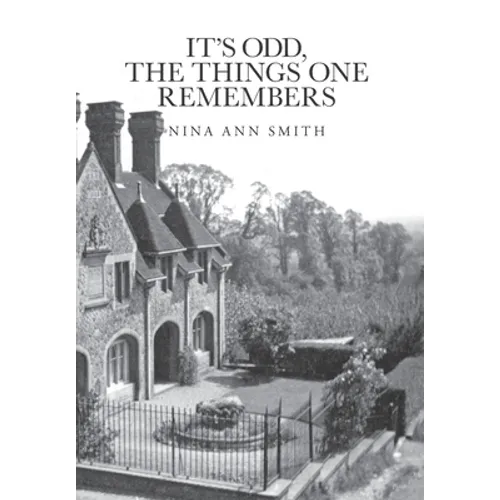 It's Odd, The Things One Remembers - Hardcover