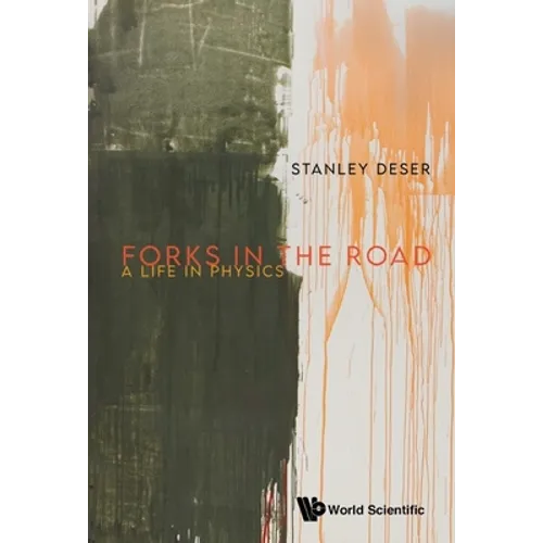 Forks in the Road: A Life in Physics - Paperback