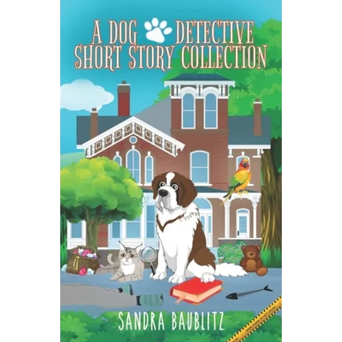 A Dog Detective Short Story Collection - Paperback