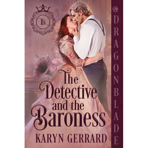 The Detective and the Baroness: A Victorian Historical Romance - Paperback