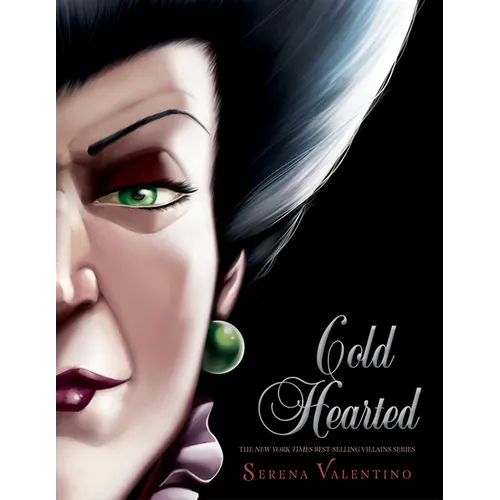 Cold Hearted: A Tale of the Wicked Stepmother - Hardcover