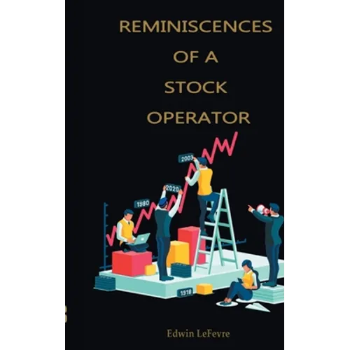 Reminiscences of a Stock Operator - Paperback