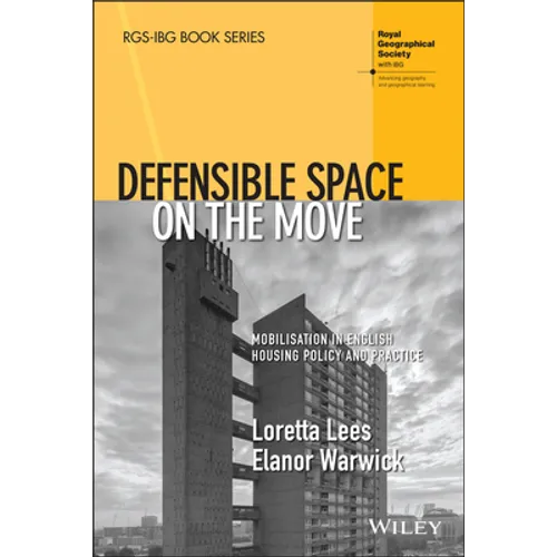Defensible Space on the Move: Mobilisation in English Housing Policy and Practice - Paperback