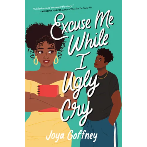 Excuse Me While I Ugly Cry - Hardcover