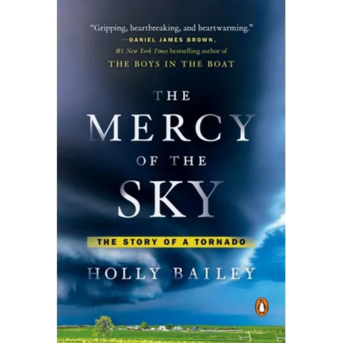 The Mercy of the Sky: The Story of a Tornado - Paperback