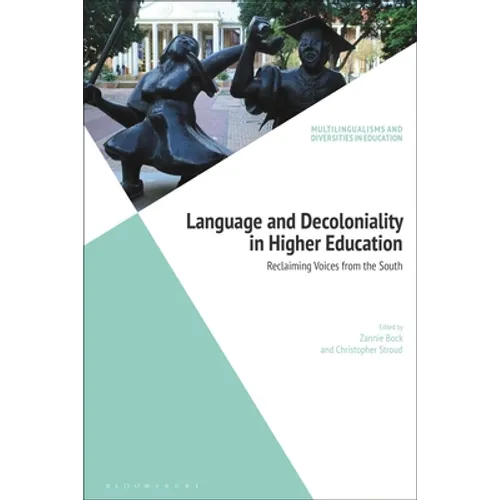 Language and Decoloniality in Higher Education: Reclaiming Voices from the South - Paperback