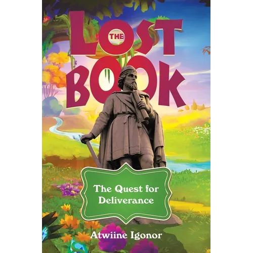 The Lost Book: The Quest for Deliverance - Paperback