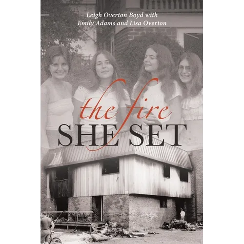 The Fire She Set - Paperback