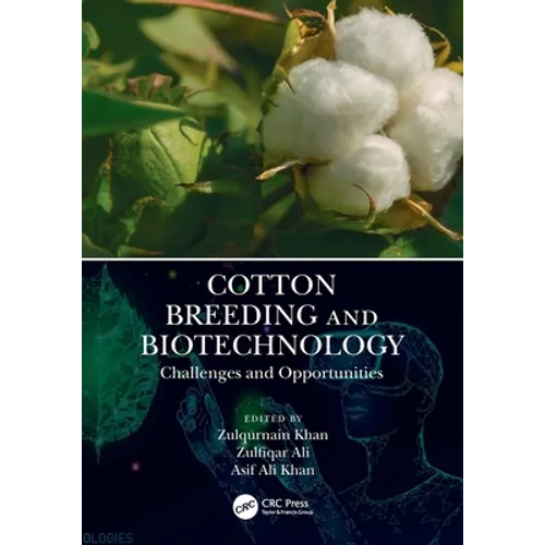 Cotton Breeding and Biotechnology: Challenges and Opportunities - Paperback