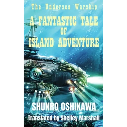 A Fantastic Tale of Island Adventure - Paperback
