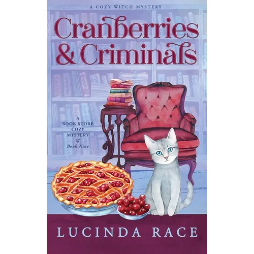 Cranberries & Criminals Hardcover: A Paranormal Witch Cozy Mystery - Hardcover