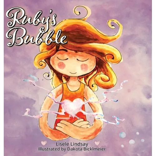 Ruby's Bubble - Hardcover