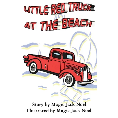 Little Red Truck at the Beach - Paperback