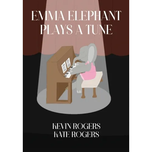 Emma Elephant Plays a Tune - Paperback
