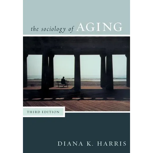 Sociology of Aging - Paperback