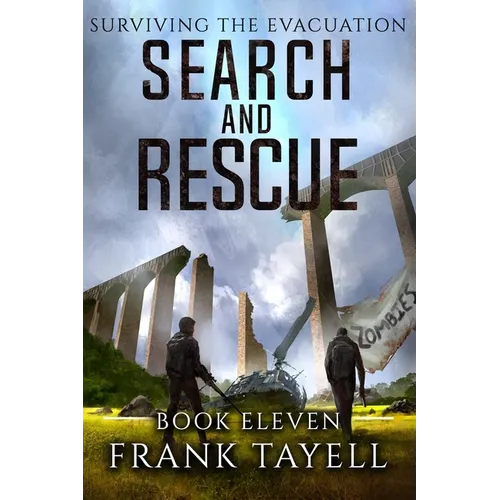 Surviving The Evacuation, Book 11: Search and Rescue - Paperback