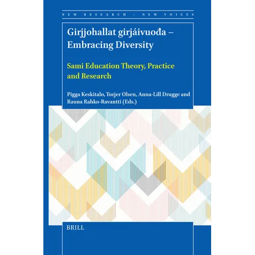 Girjjohallat Girjáivuođa - Embracing Diversity: Sami Education Theory, Practice and Research - Paperback