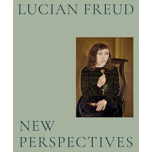Lucian Freud: New Perspectives - Hardcover