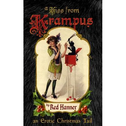 A Kiss from Krampus: An Erotic Christmas Tail - Paperback