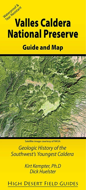 Valles Caldera National Preserve: Geologic History of the Southwest's Youngest Caldera - Loose Leaf