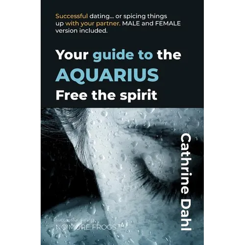 Aquarius - No More Frogs: Successful Dating - Paperback