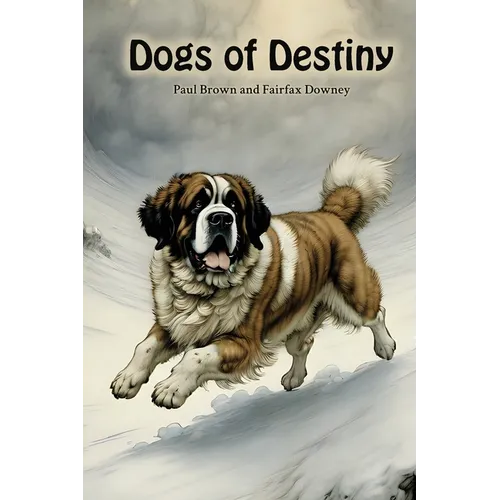 Dogs of Destiny - Paperback