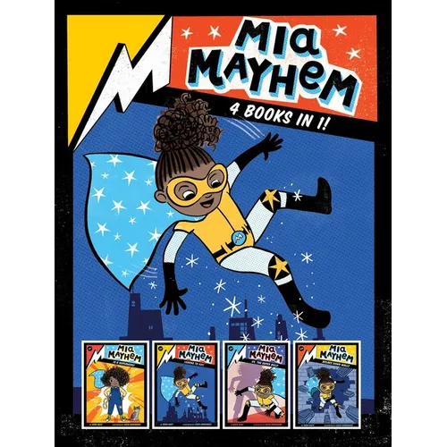 MIA Mayhem 4 Books in 1!: MIA Mayhem Is a Superhero!; MIA Mayhem Learns to Fly!; MIA Mayhem vs. the Super Bully; MIA Mayhem Breaks Down Walls - Hardcover