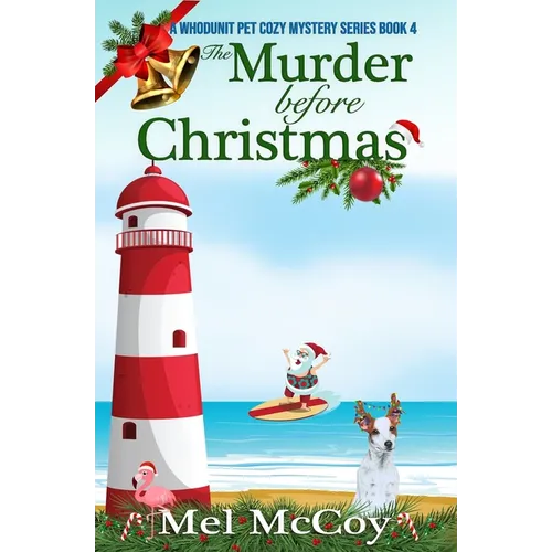 The Murder Before Christmas (A Whodunit Pet Cozy Mystery Series Book 4) - Paperback