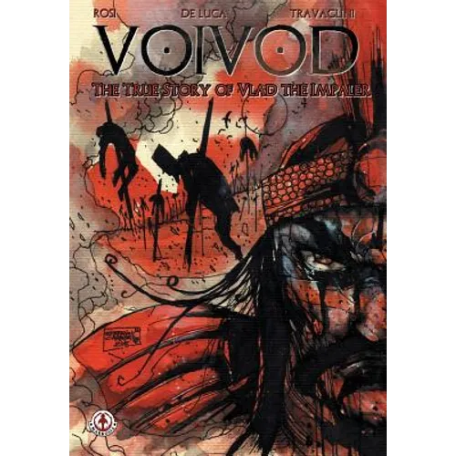 Voivod: The True Story of Vlad the Impaler - Paperback