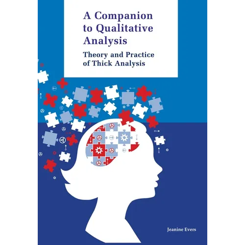 Companion to Qualitative Analysis: Theory and Practice of Thick Analysis - Paperback