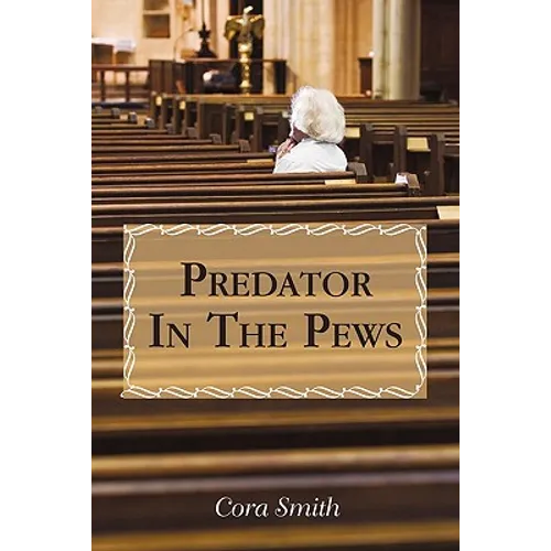 Predator in the Pews - Paperback