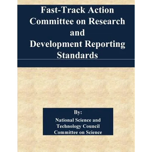 Fast-Track Action Committee on Research and Development Reporting Standards - Paperback