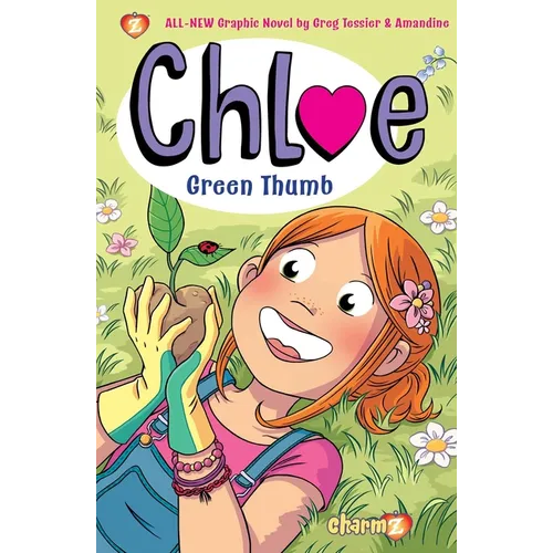 Chloe Vol. 6: Green Thumb - Hardcover