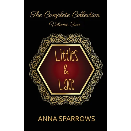 Littles & Lace The Complete Collection: Volume 2 - Hardcover