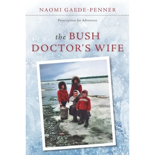 The Bush Doctor's Wife - Paperback