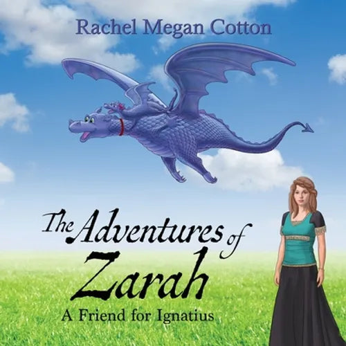 The Adventures of Zarah: A Friend for Ignatius - Paperback