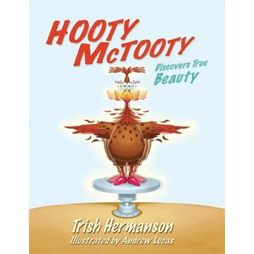 Hooty McTooty Discovers True Beauty - Paperback